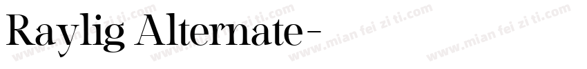 Raylig Alternate字体转换